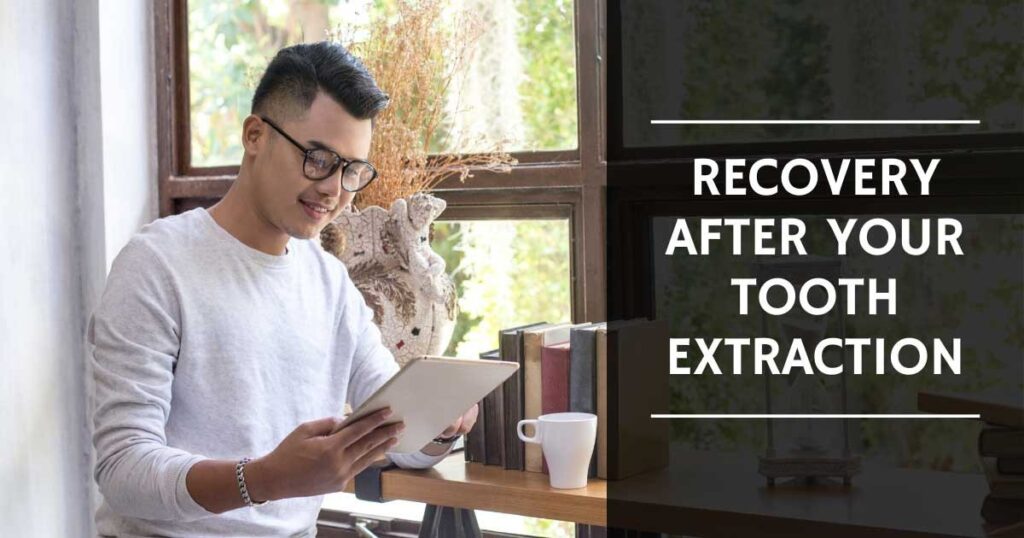 Recovery After Tooth Extractions